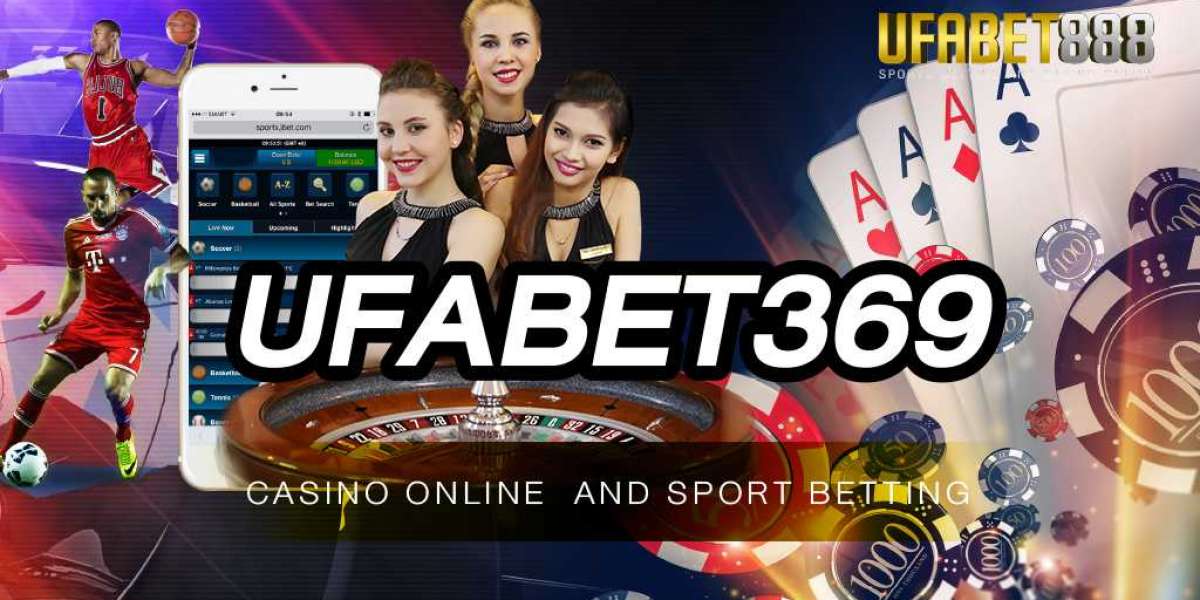 UFABET369 เว็บพนันออนไลน์ที่เหล่านักเดิมพันยกให้เป็นเว็บที่น่าเชื่อถือที่สุดในประเทศไทย