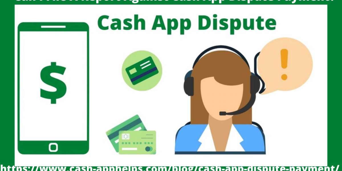 How To Get Refund If Cash App Dispute Payment Occurs?