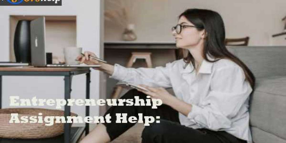 Entrepreneurship Assignment Help