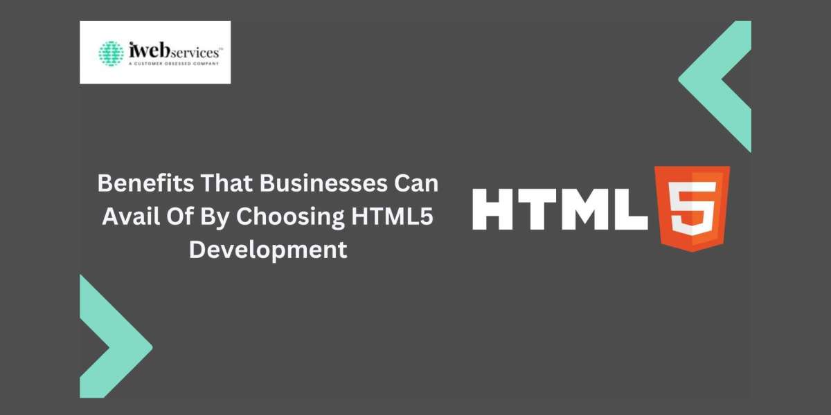 Benefits That Businesses Can Avail Of By Choosing HTML5 Development