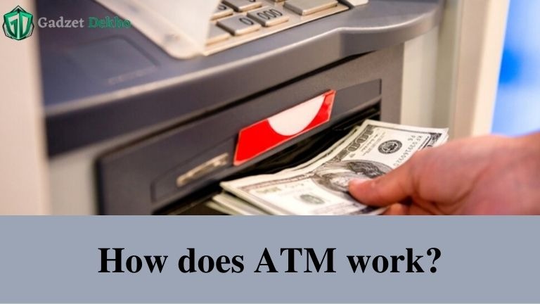 How does an ATM work? | How Many Types Of ATM Machines?