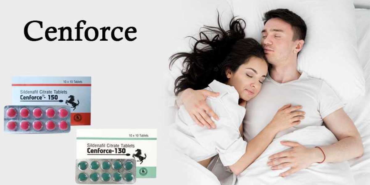 Cenforce Tablets for the Treatment of Erectile Dysfunction