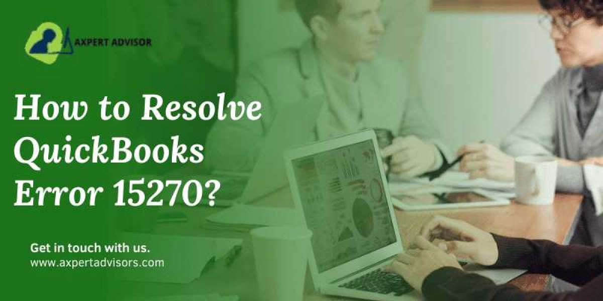 How to Resolve QuickBooks Error 15270?