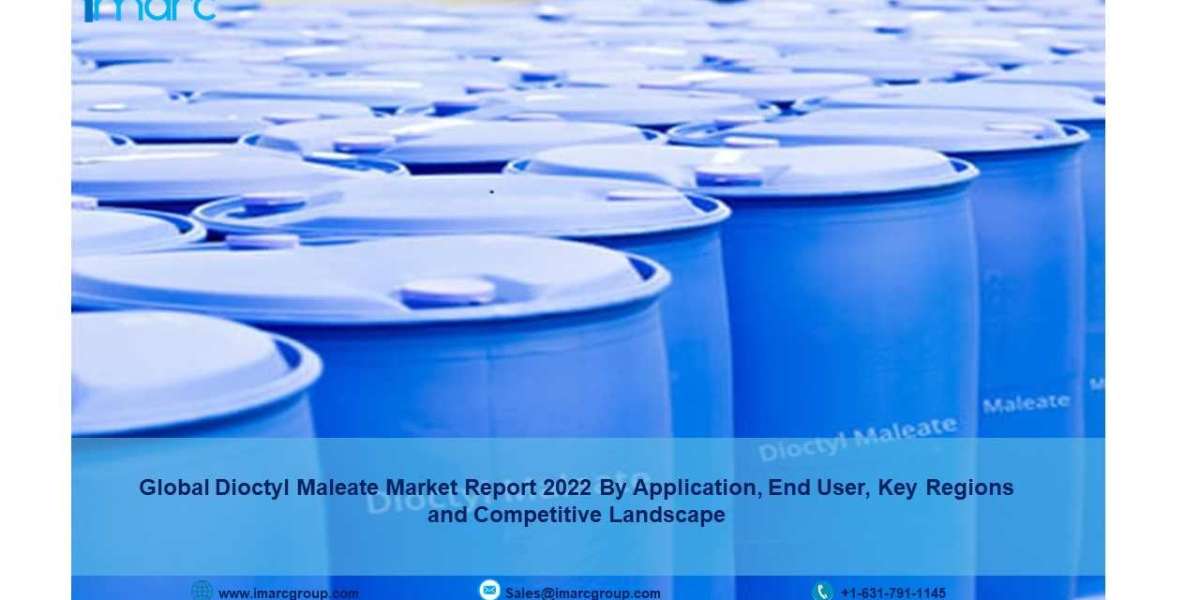 Dioctyl Maleate Market 2023-2028, Global Trends And Growth