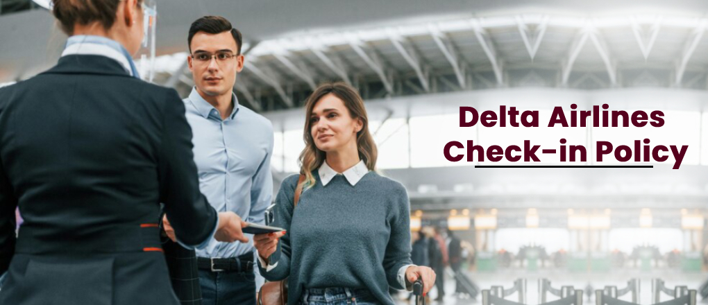 Delta International Flight Check In Requirements