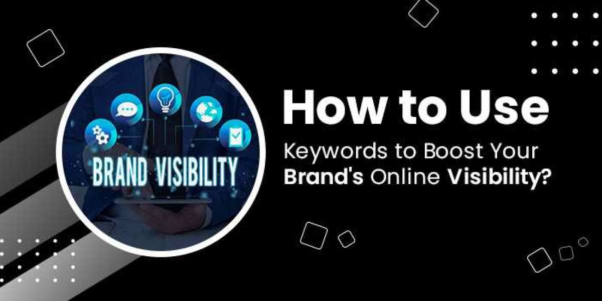 How to Use Keywords to Boost Your Brand's Online Visibility?