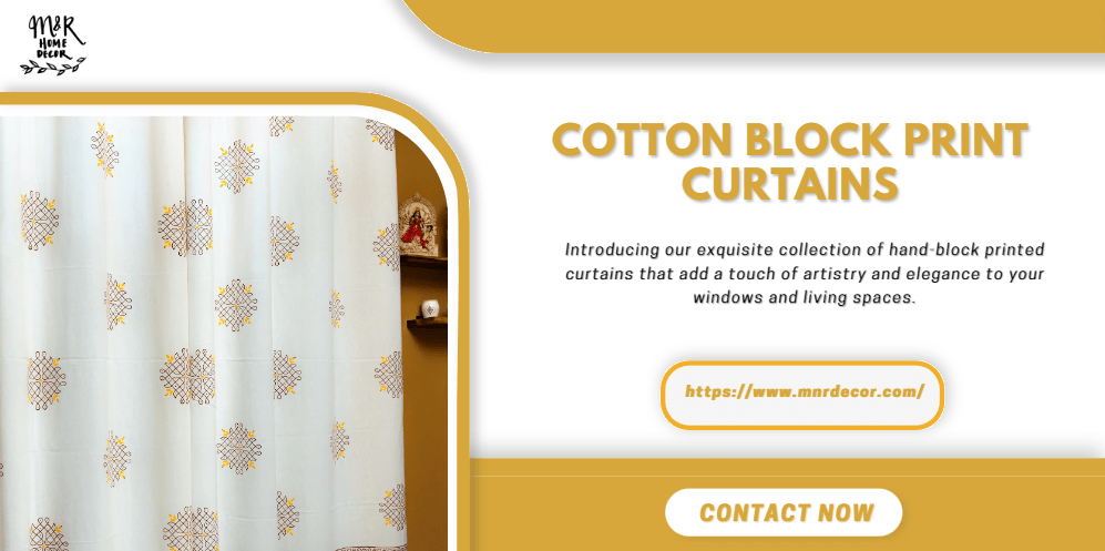 Choosing The Best Cotton Block Print Curtains for Your Home