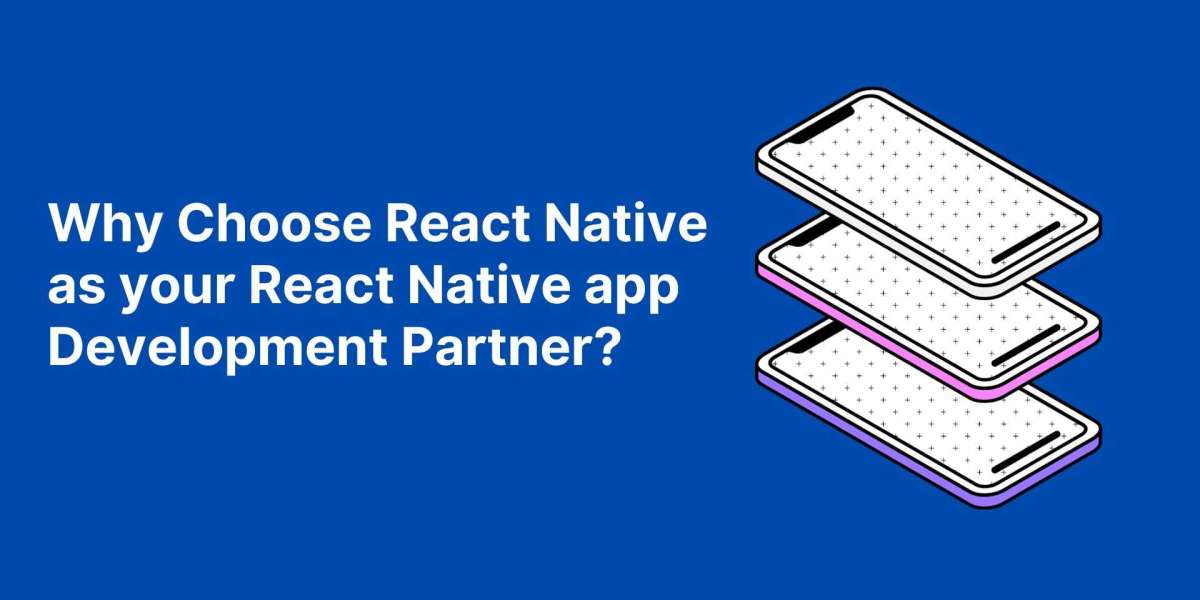 Why Choose React Native as your React Native app Development Partner?