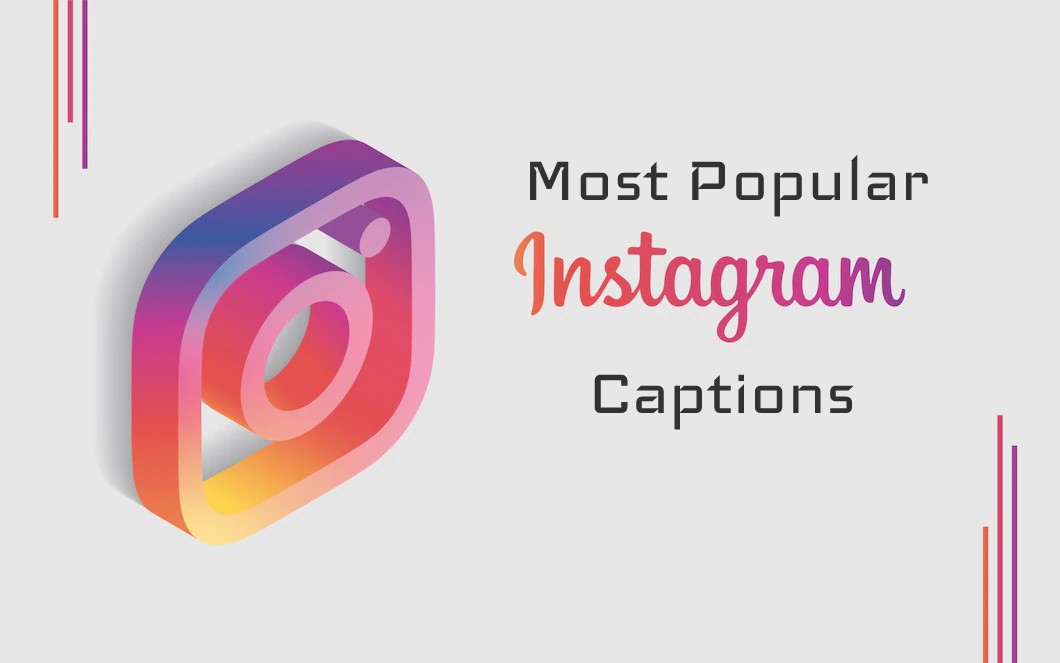 500+ Most Popular Instagram Captions For 2023 | Best Instagram Captions