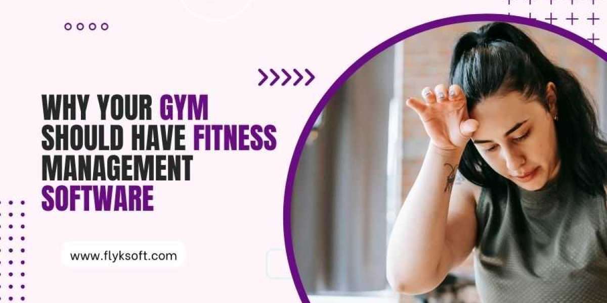 Why Your Gym Should Have Fitness Management Software