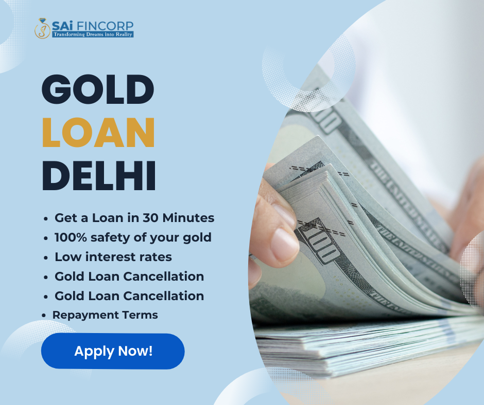Best Gold Loan In Delhi - TIMES OF RISING