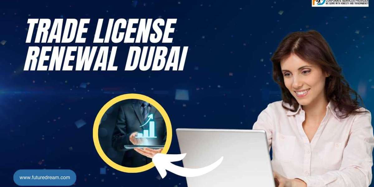 Trade License Renewal Dubai
