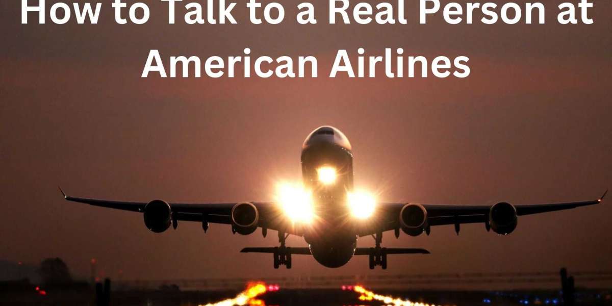 How do I Speak to a Human at American Airlines?