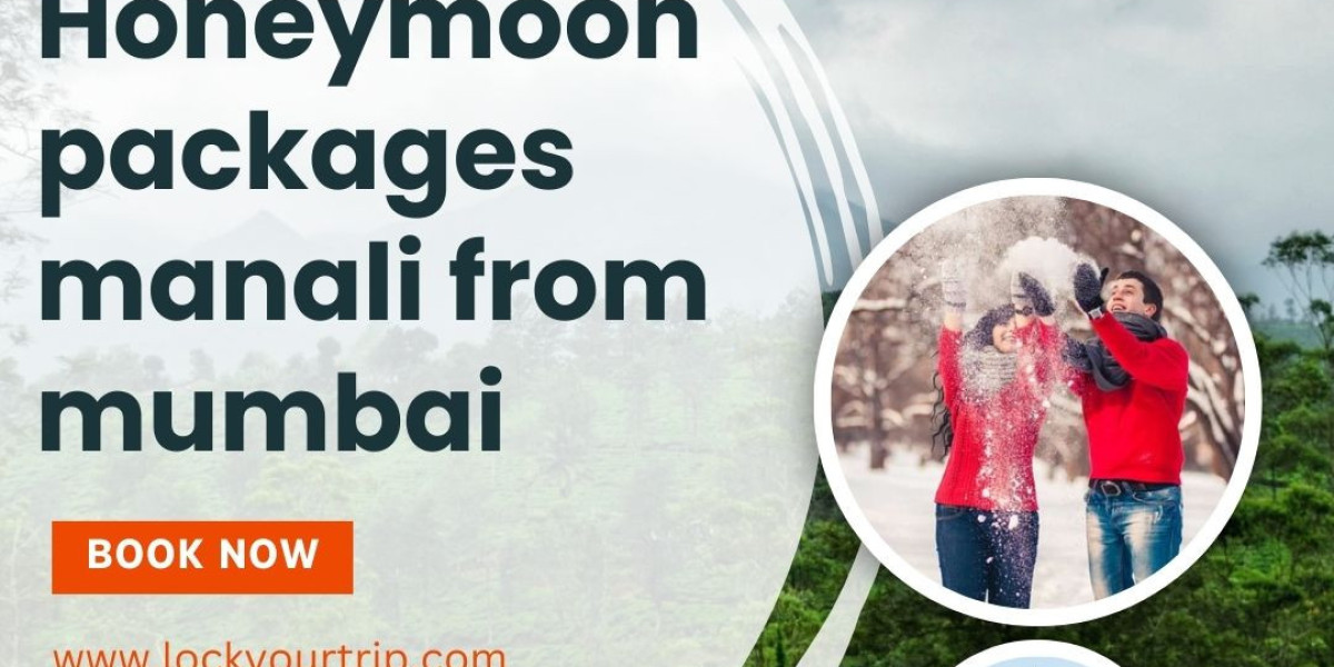 Heartfelt Breaks: Honeymoon packages manali from mumbai with Lock Your Trip