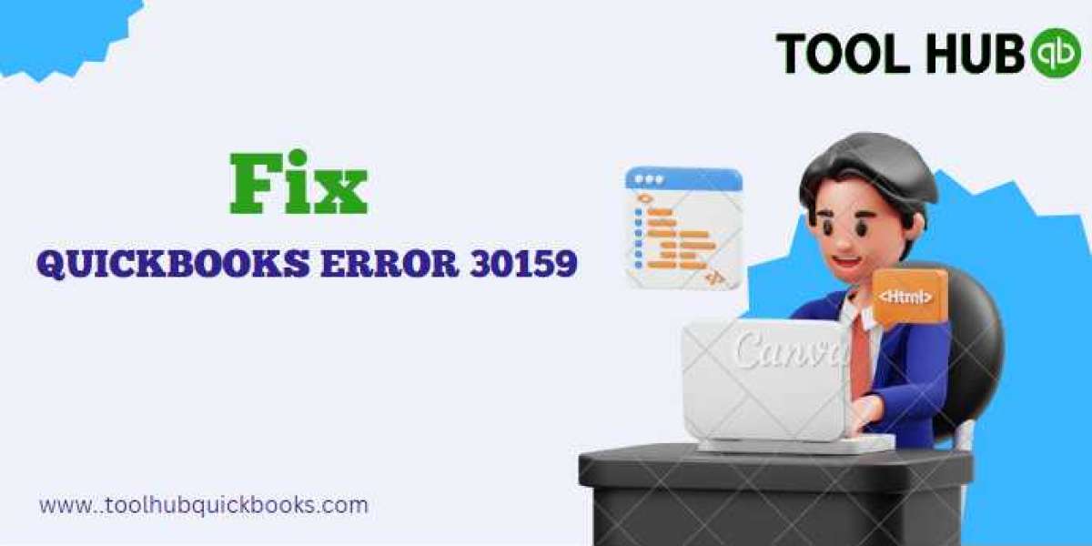 Understanding QuickBooks Error 30159: Causes, Implications, and Solutions