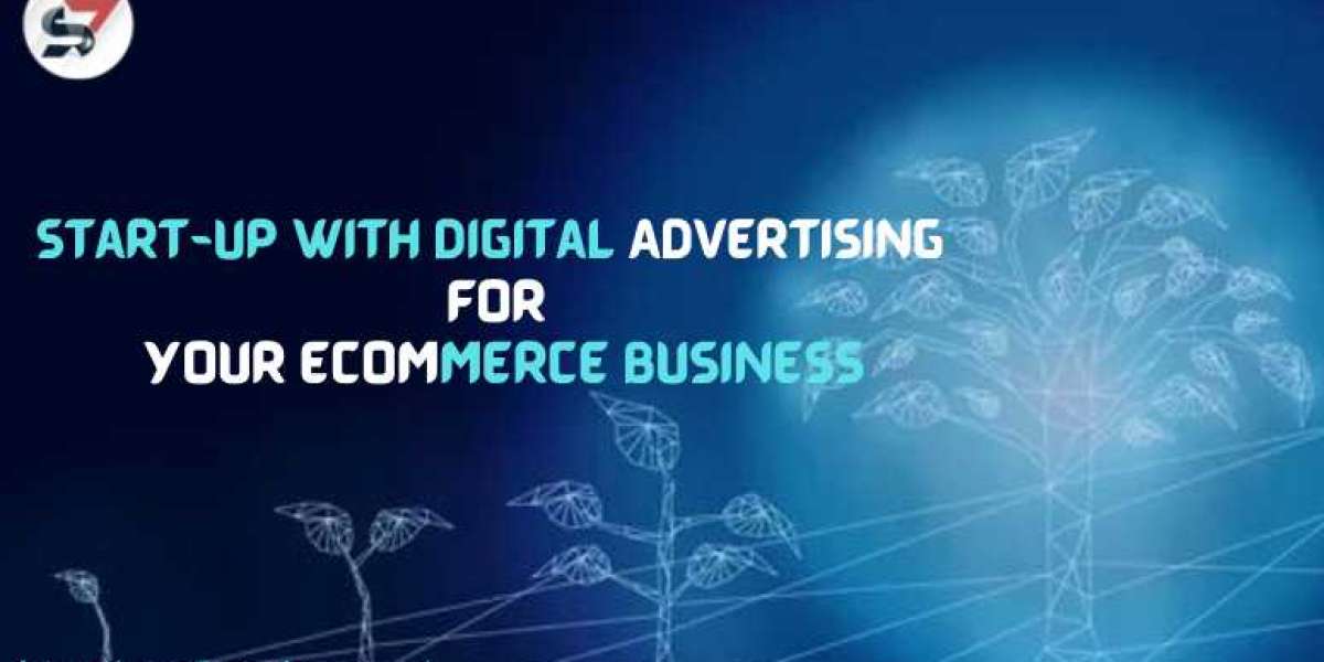 Start-Up with Digital Advertising for Your ECommerce Business