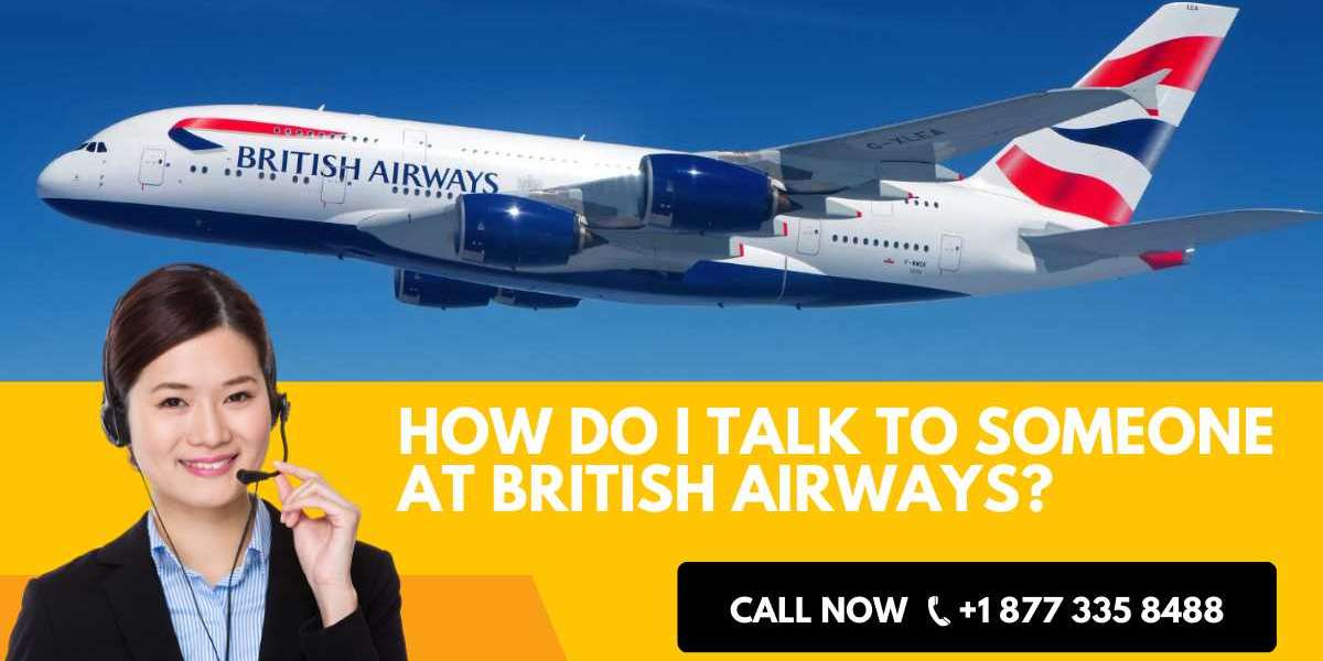 How do I Talk to Someone at British Airways?
