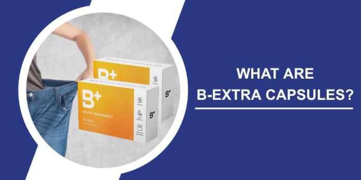 B Extra Pills UK : (Fake Exposed) Weight Loss & Is It Scam Or Trusted?