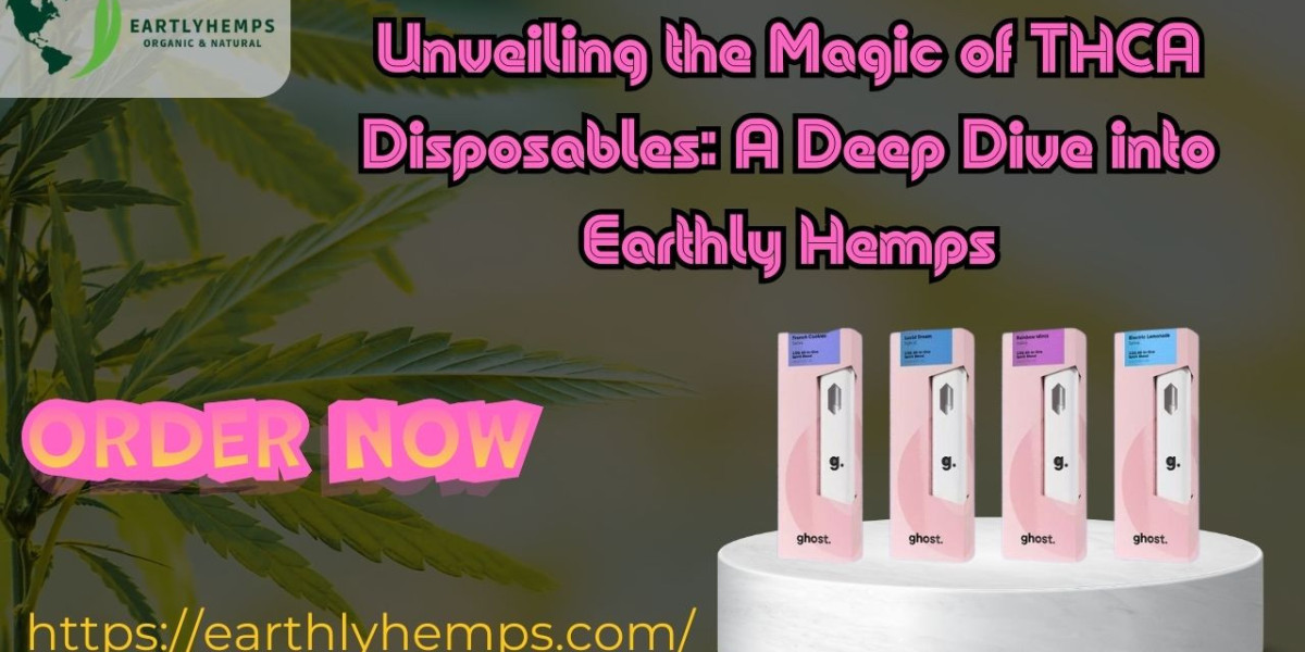 Unveiling the Magic of THCA Disposables: A Deep Dive into Earthly Hemps