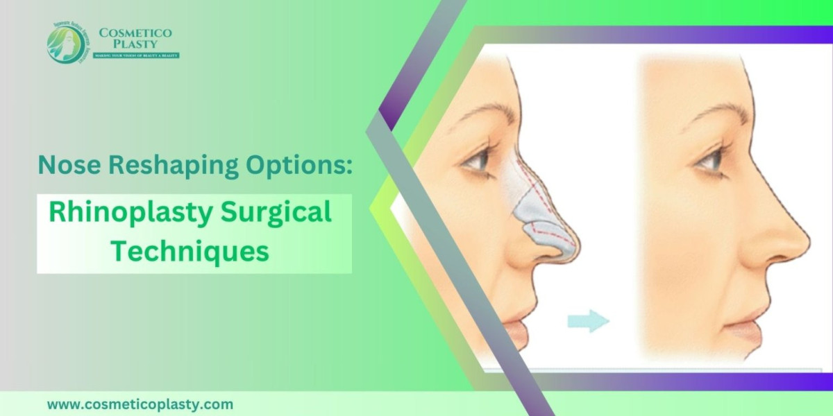 Nose Reshaping Options: Rhinoplasty Surgical Techniques