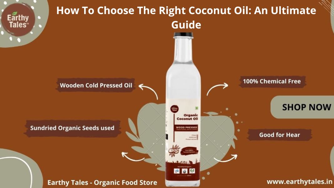 How To Choose The Right Coconut Oil: An Ultimate Guide | MakeProper