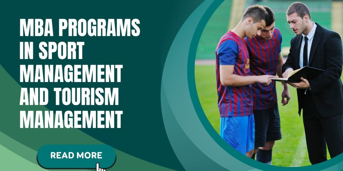 MBA programs in Sport Management and Tourism Management
