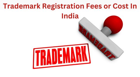 Save Big On Trademark Registration Fees In India-2024
