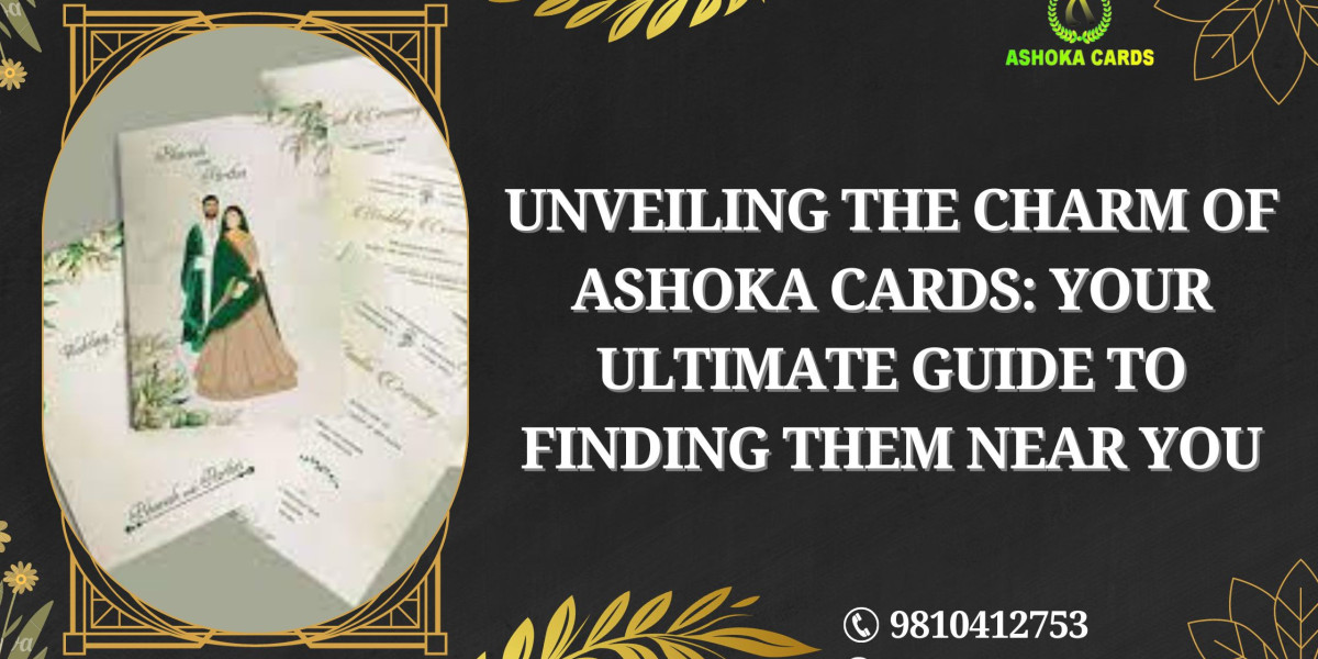 Unveiling the Charm of Ashoka Cards: Your Ultimate Guide to Finding Them Near You