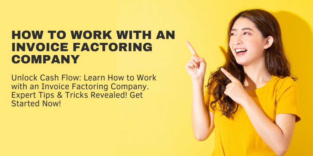 How to work with an invoice factoring company