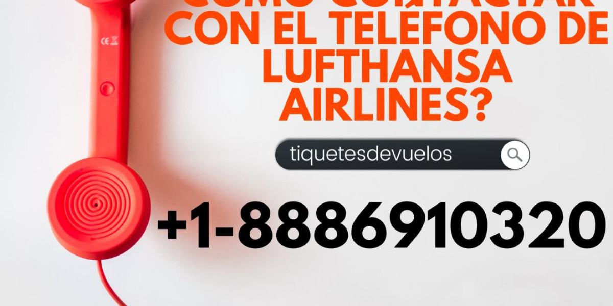¿Cómo contactar con el teléfono de Lufthansa Airlines? +18886910320