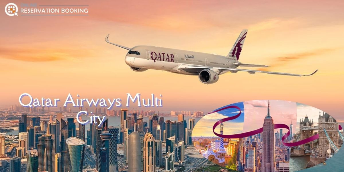 How To Book Multi City Flights On Qatar Airways?