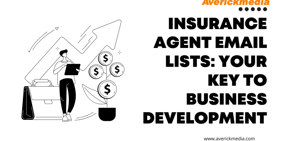 Insurance Agent Email Lists: Your Key to Business Development