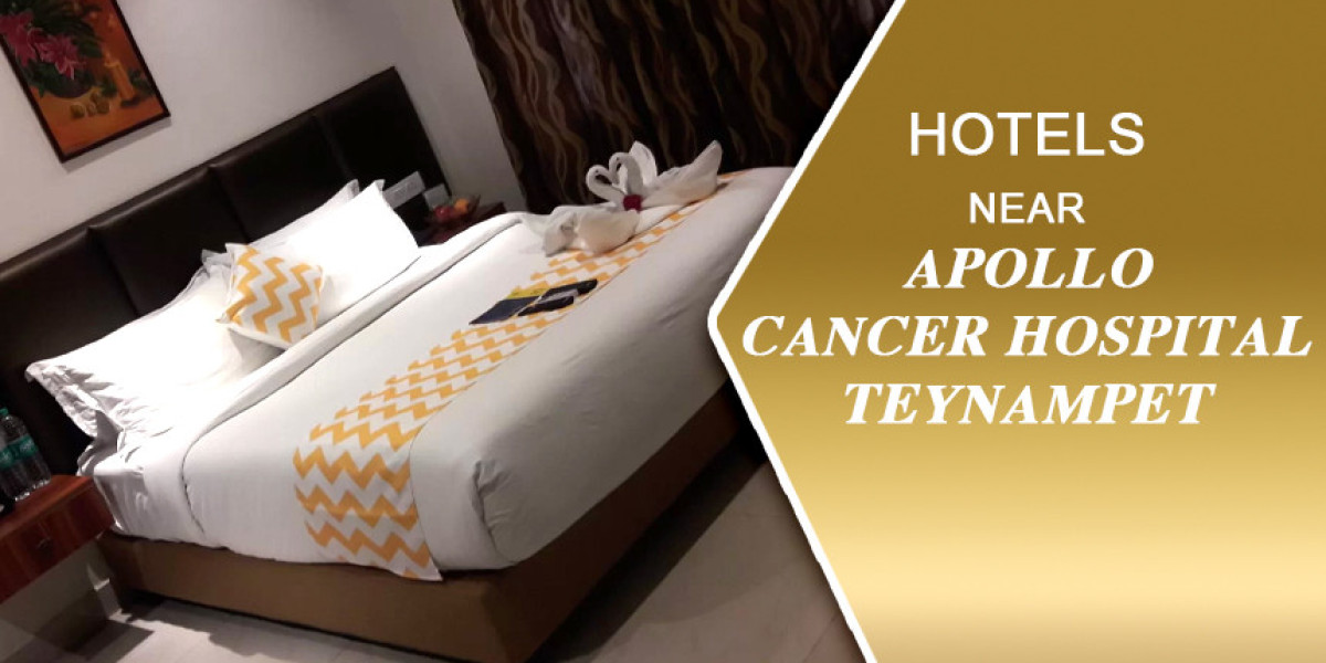 Checklist for Comfort: Booking Hotels Near Apollo Cancer Hospital Teynampet