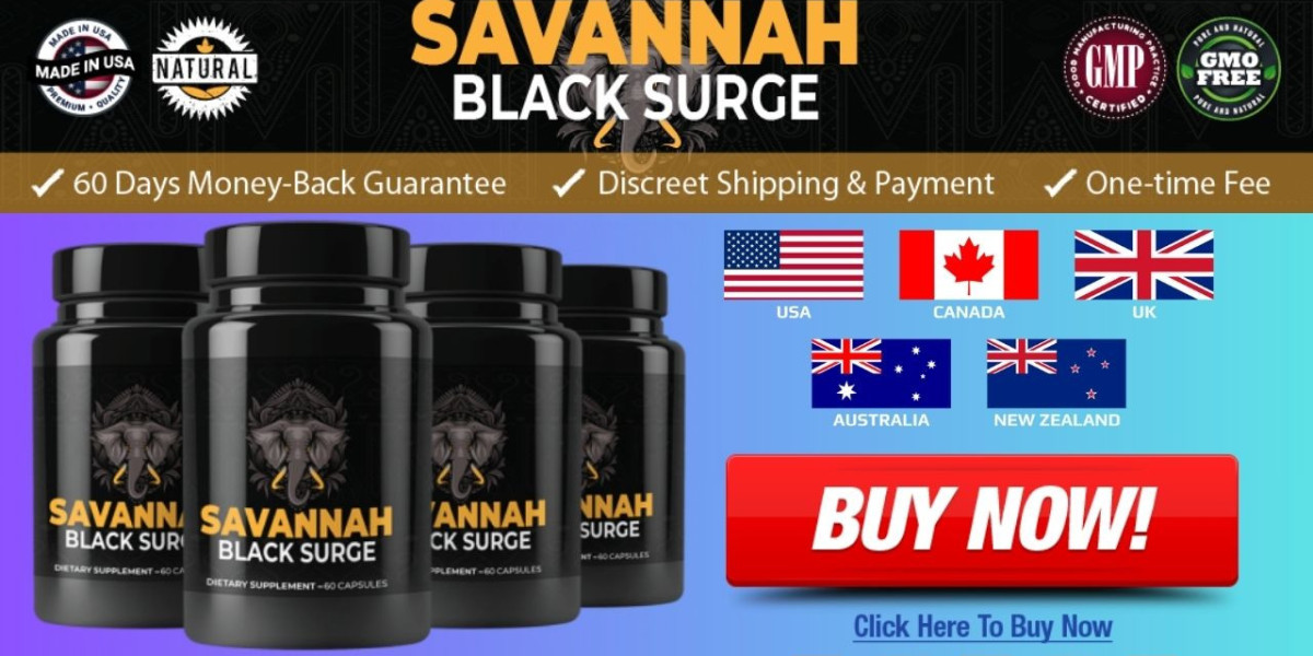 Savannah Black Surge Male Formula UK Official Website & Reviews (2024)