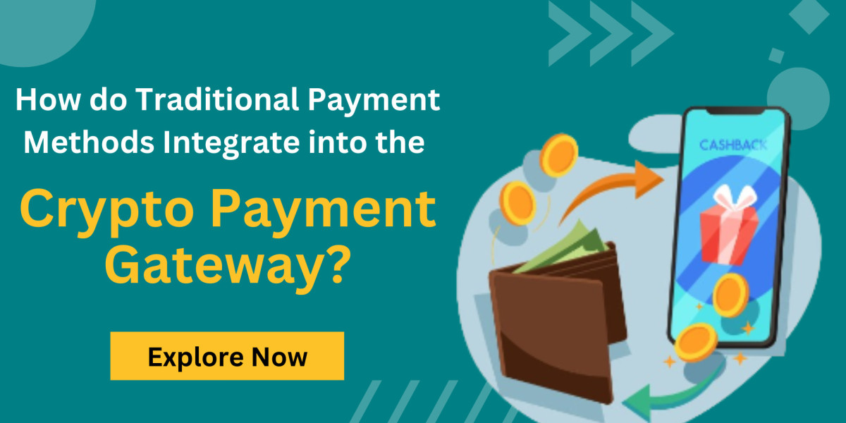 How do traditional payment methods integrate into the crypto payment gateway?