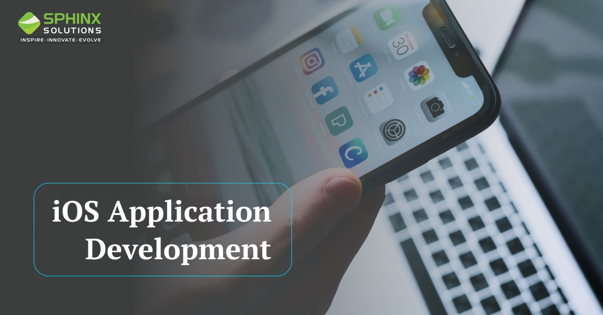 Custom iOS App Development Solutions | Hire Us Today
