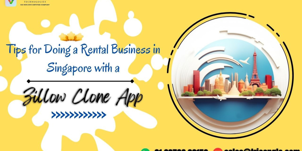 Tips for Doing a Rental Business in Singapore with a Zillow Clone App