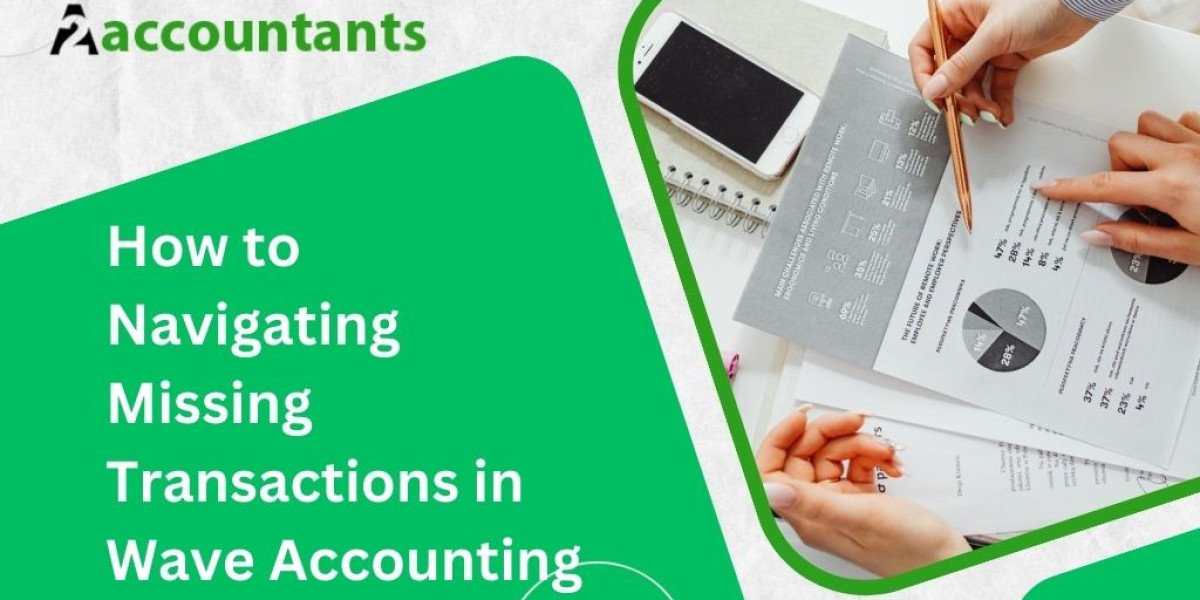 How to Navigating Missing Transactions in Wave Accounting