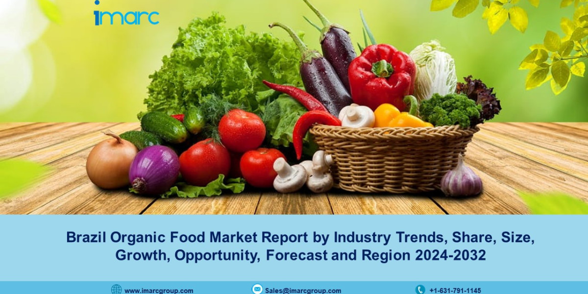 Brazil Organic Food Market Size, Share, Growth, Forecast 2024 2032